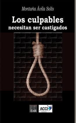 Los culpables necesitan ser castigados