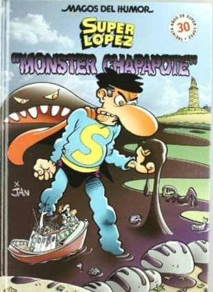 Superlópez. Monster Chapapote (Magos del Humor 98)
