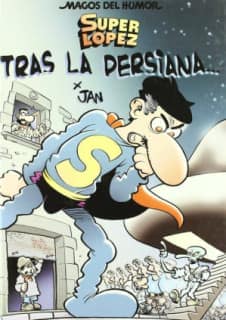 TRAS LA PERSIANA /SUPER LOPEZ/