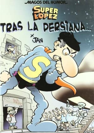 TRAS LA PERSIANA /SUPER LOPEZ/
