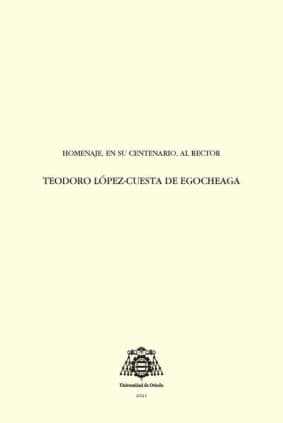 Homenaje, en su centenario, al rector Teodoro López-Cuesta de Egocheaga