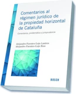 Comentarios al régimen jurídico de la propiedad horizontal de Cataluña
