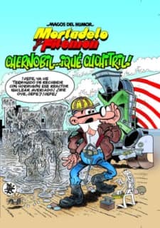 Mortadelo y Filemón. Chernobil... ¡Qué cuchitril! (Magos del Humor 141)