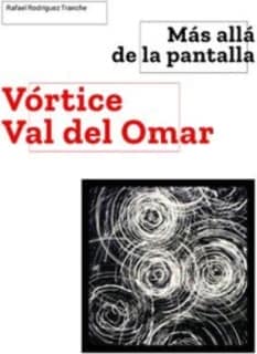 Más allá de la pantalla. Vörtice de Valdelomar