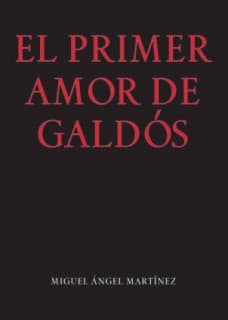 El primer amor de Galdós