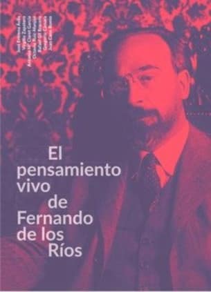 El pensamiento vivo de Fernando de los Rïos