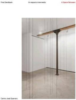 Fred Sandback. Un espacio intermedio