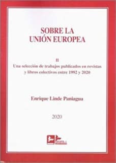 SOBRE LA UNION EUROPEA TOMO II