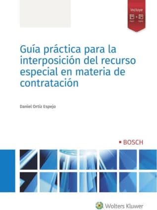 Guía práctica para la interposición del recurso especial en materia de contratación