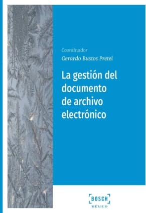 La gestión del documento de archivo electrónico