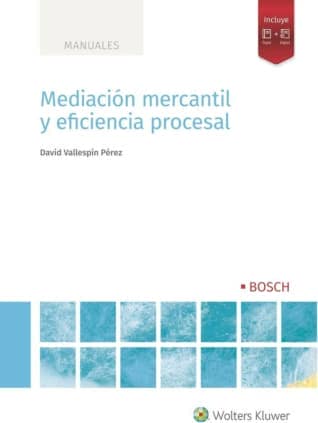 Mediación mercantil y eficiencia procesal
