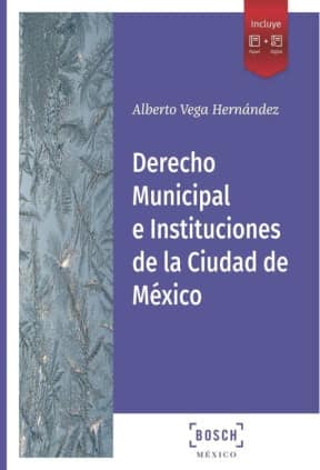 Derecho Municipal e Instituciones de la Ciudad de México