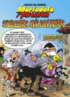Mortadelo y Filemón. Sueldecitos más bien bajitos... (Magos del Humor 178)