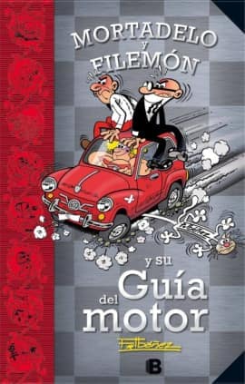 Mortadelo y Filemón y su Guía del motor (Guías para la Vida de Mortadelo y Filemón)
