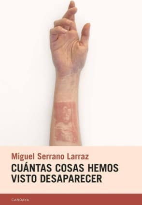 Cuántas cosas hemos visto desaparecer