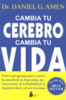CAMBIA TU CEREBRO CAMBIA TU VIDA