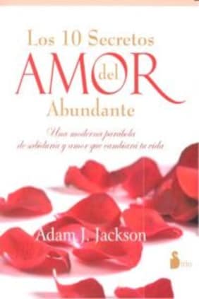 DIEZ SECRETOS DEL AMOR ABUNDANTE (EN COLOR)