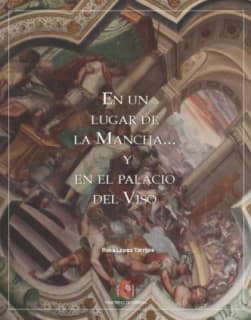 En un lugar de la Mancha... y en el palacio del Viso. Imágenes históricas y simbólicas de un marino y un imperio