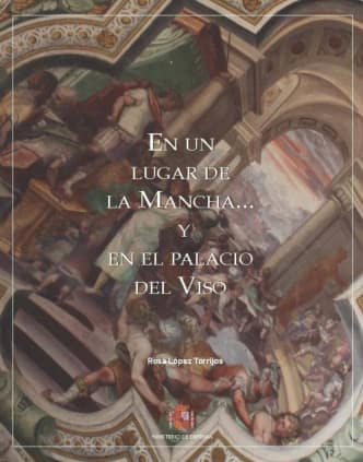 En un lugar de la Mancha... y en el palacio del Viso. Imágenes históricas y simbólicas de un marino y un imperio