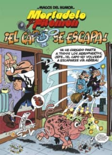 Mortadelo y Filemón. ¡El capo se escapa! (Magos del Humor 180)