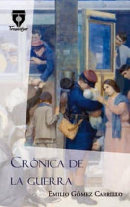 Crónica de la guerra