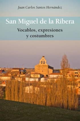 San Miguel de la Ribera.