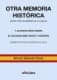 Otra memoria histórica (vista por un señor de la calle) y algunas ideas sobre el nacionalismo vasco y navarro (también visto por un señor de la calle)