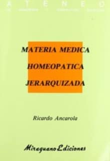 Materia Médica Homeopática Jerarquizada