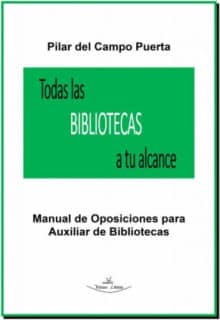 Todas las Bibliotecas a tu alcance Vol. I