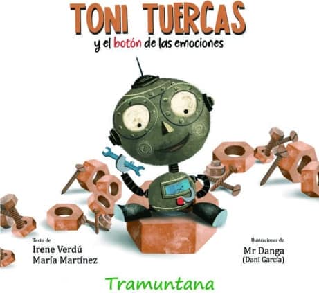 TONI TUERCAS Y EL BOTON DE LAS EMOCIONE