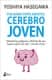 Pulgares inteligentes, cerebro joven
