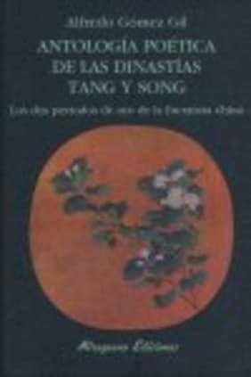 Antología poética de las dinastías Tang y Song