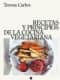 Recetas y principios de la cocina vegetariana