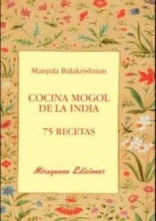 Cocina mogol de la India. 75 recetas