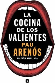 La cocina de los valientes (edición actualizada)