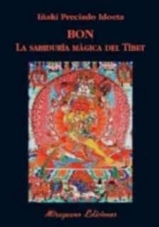 Bon. La sabiduría mágica del Tíbet