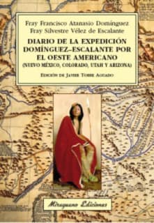 Diario de la expedición Domínguez-Escalante por el oeste americano