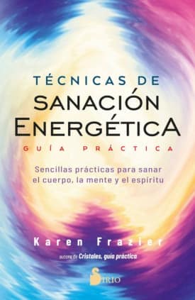 TECNICAS DE SANACION ENERGETICA GUIA PRA