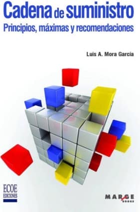 Cadena de suministro. Principios, máximas y recomendaciones