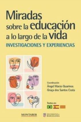 Miradas sobre la educación a lo largo de la vida: investigaciones y experiencias