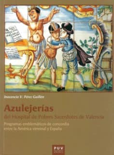 Azulejerías del Hospital de Pobres Sacerdotes de Valencia