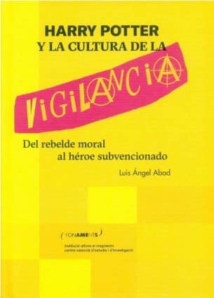 Harry Potter y la cultura de la vigilancia