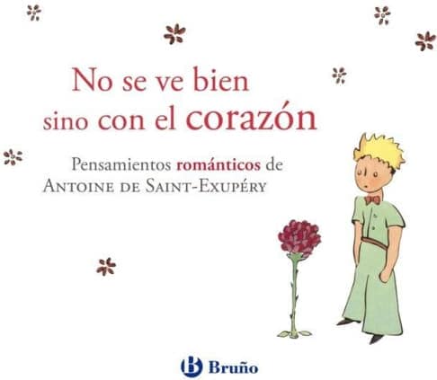 No se ve bien sino con el corazón