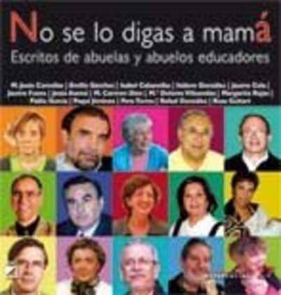No se lo digas a mamá