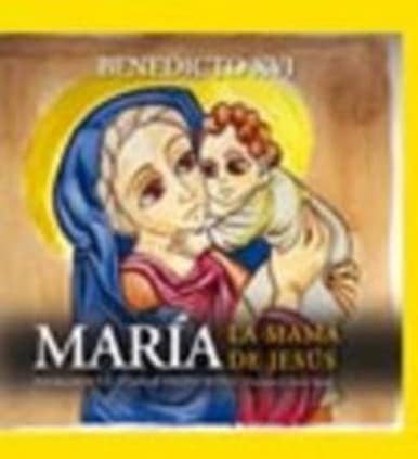 María, la mamá de Jesús