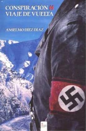 Conspiración SS viaje de vuelta