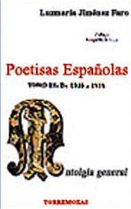 Poetisas Españolas. Antología General Tomo I. Hasta 1900