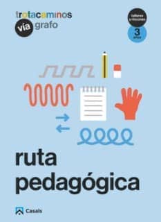Ruta pedagógica Vía Grafo 3 años Talleres y Rincones Trotacaminos