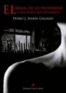 El crisol de lo prohibido y una mujer que desaparece