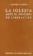 La Iglesia ante el proceso de liberación